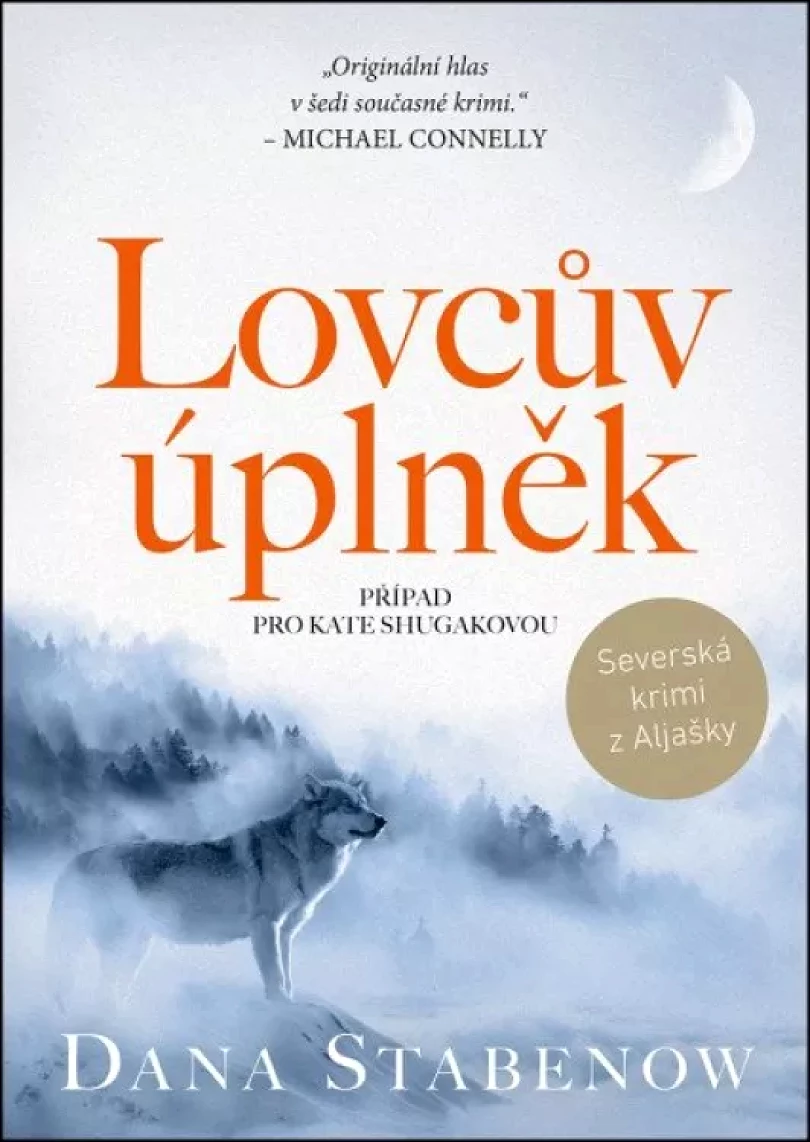 Lovcův úplněk (Dana Stabenow, 2023)