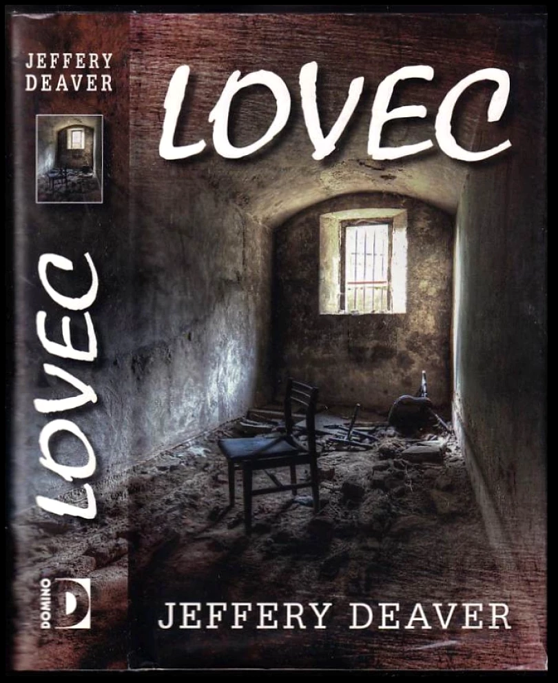 Lovec (Jeffery Deaver, 2011)