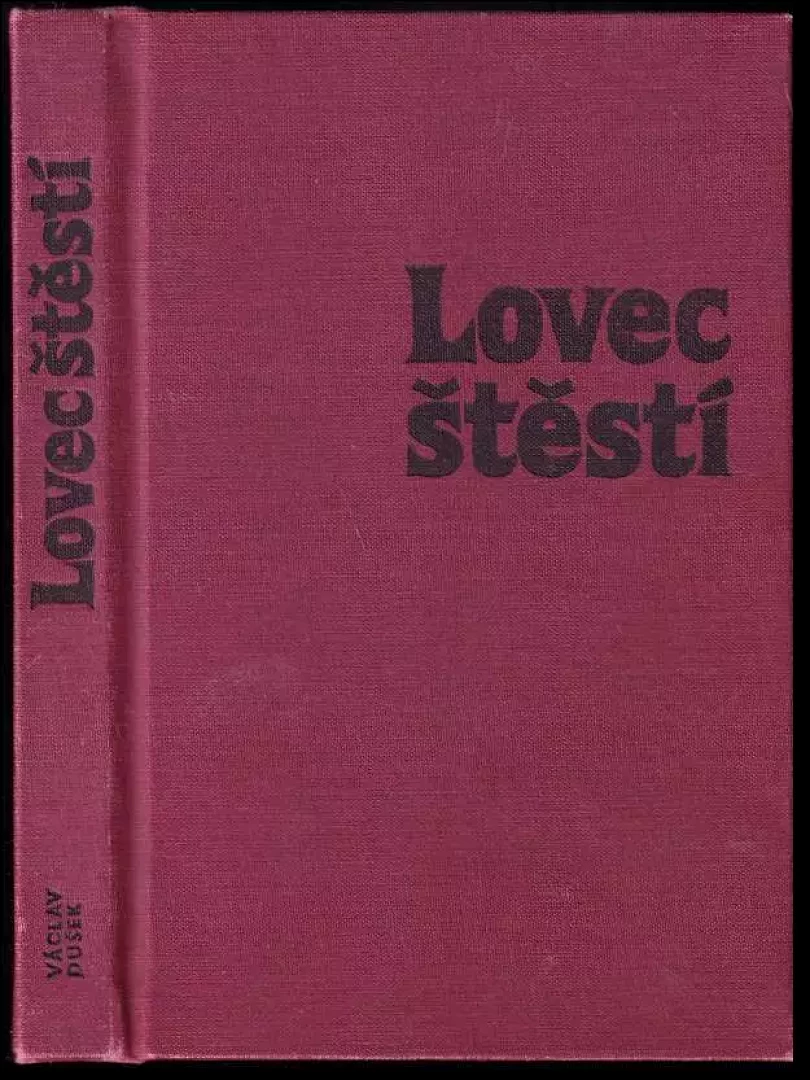 Levně Lovec štěstí (Václav Dušek, 1987)
