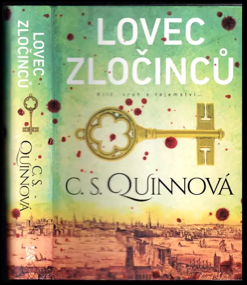 Lovec zločinců (C. S Quinn, 2016)