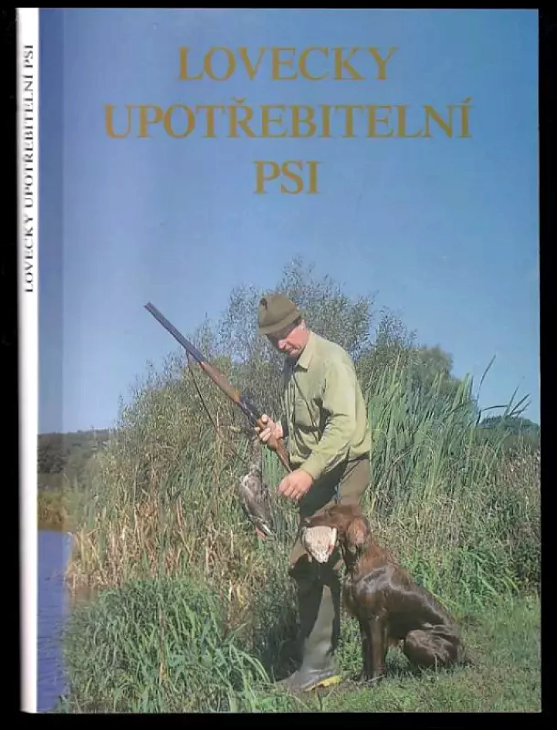 Levně Lovecky upotřebitelní psi (, 1999)
