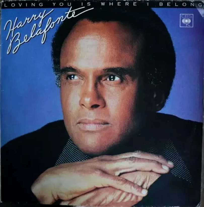 Levně Loving You Is Where I Belong (Harry Belafonte, 1988)