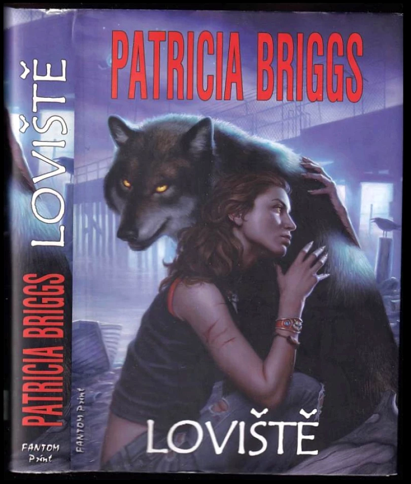Levně Loviště (Patricia Briggs, 2012)