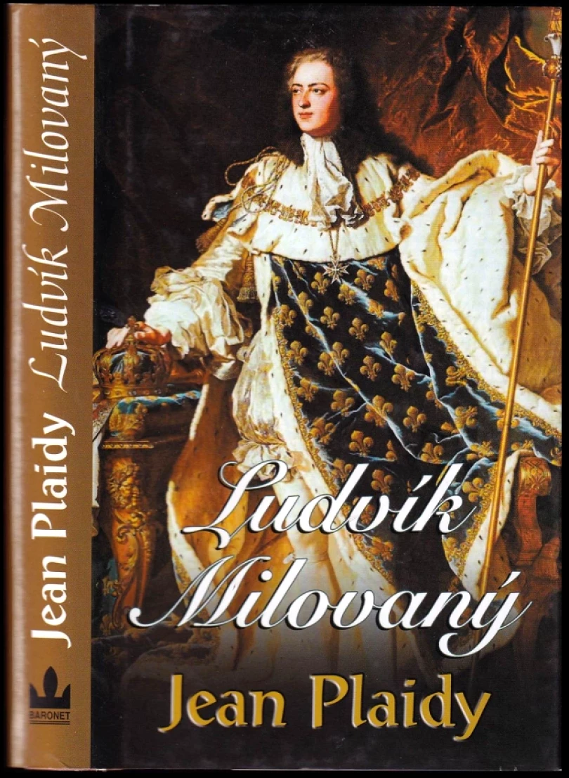 Levně Ludvík Milovaný (Jean Plaidy, 2013)