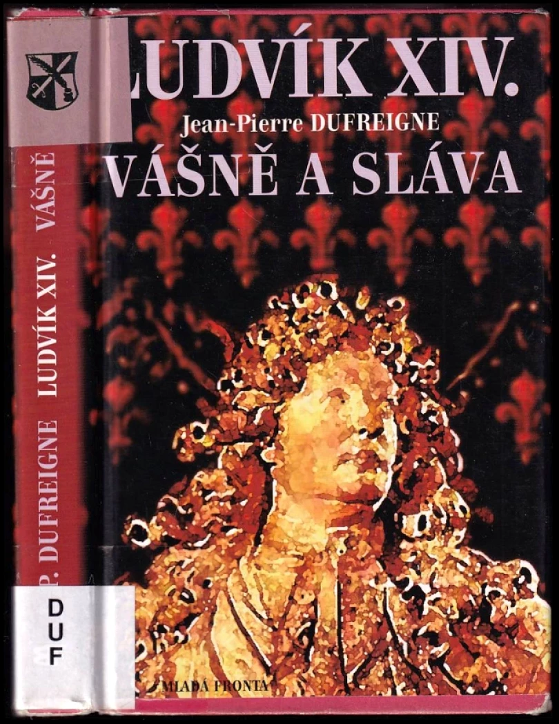 Levně Ludvík XIV (Jean-Pierre Dufreigne, 2005)