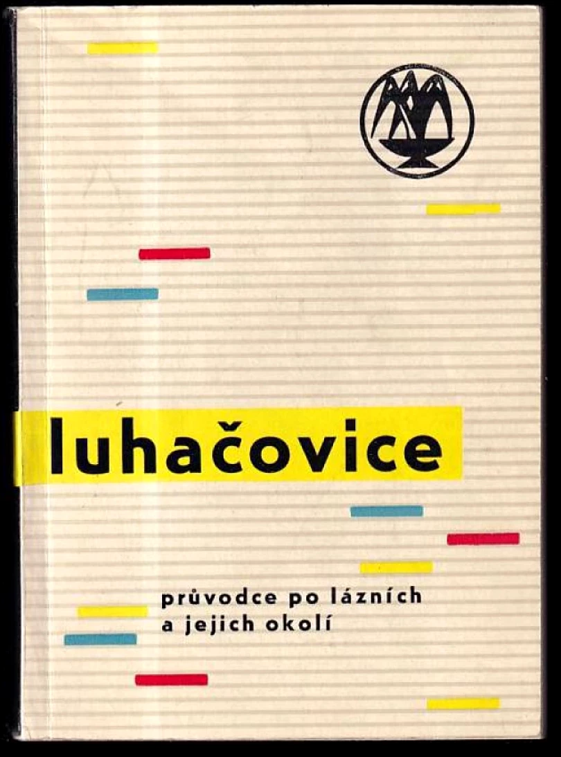Levně Luhačovice (Adolf Kašpar, 1965)