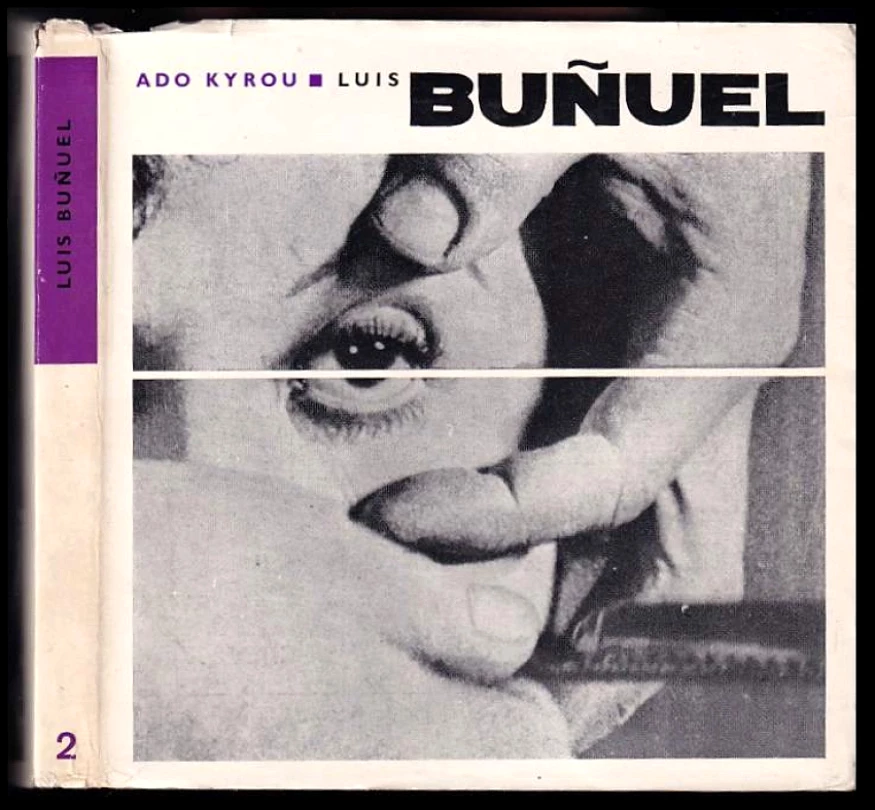 Luis Buñuel (Ado Kyrou, 1965)