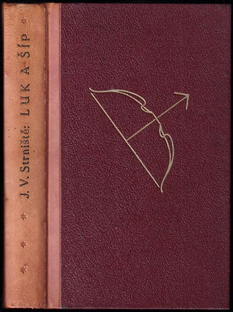 Levně Luk a šíp (Jaroslav V Strniště, 1943)