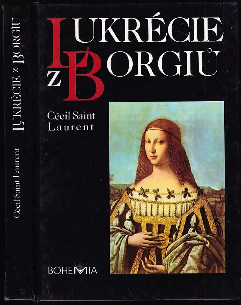 Levně Lukrécie z Borgiů (Jacques Laurent, 1993)