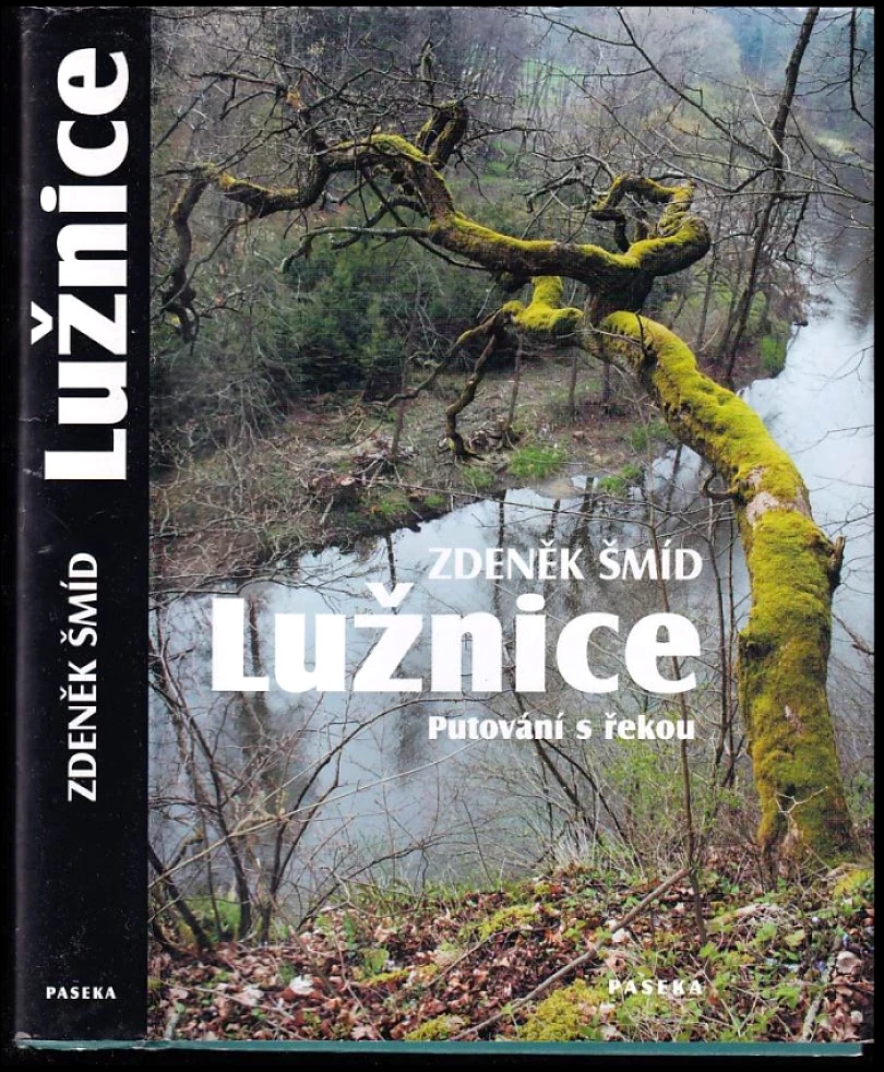 Lužnice (Zdeněk Šmíd, 2008)