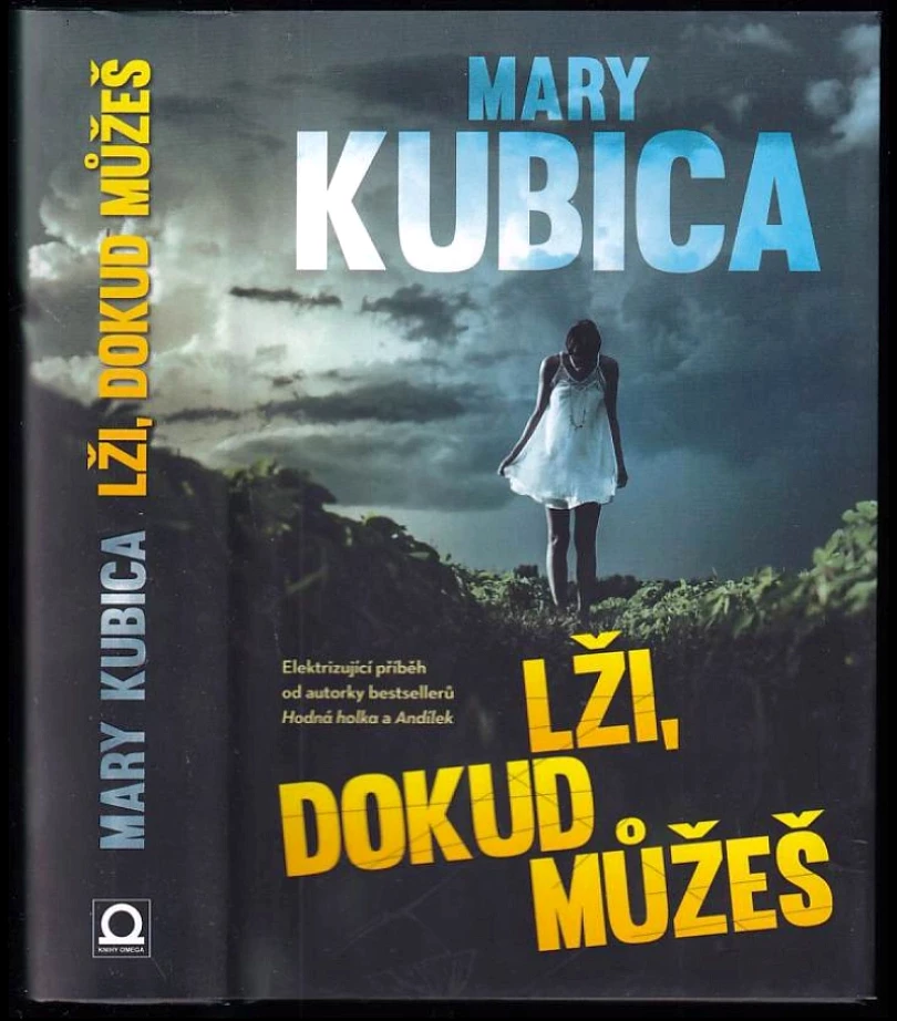 Levně Lži, dokud můžeš (Mary Kubica, 2018)