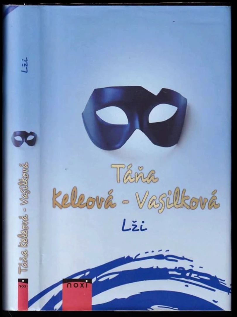 Lži (Táňa Keleová-Vasilková, 2017)