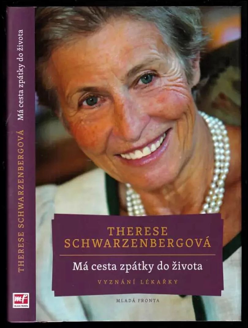 Má cesta zpátky do života (Therese von Schwarzenberg, 2013)