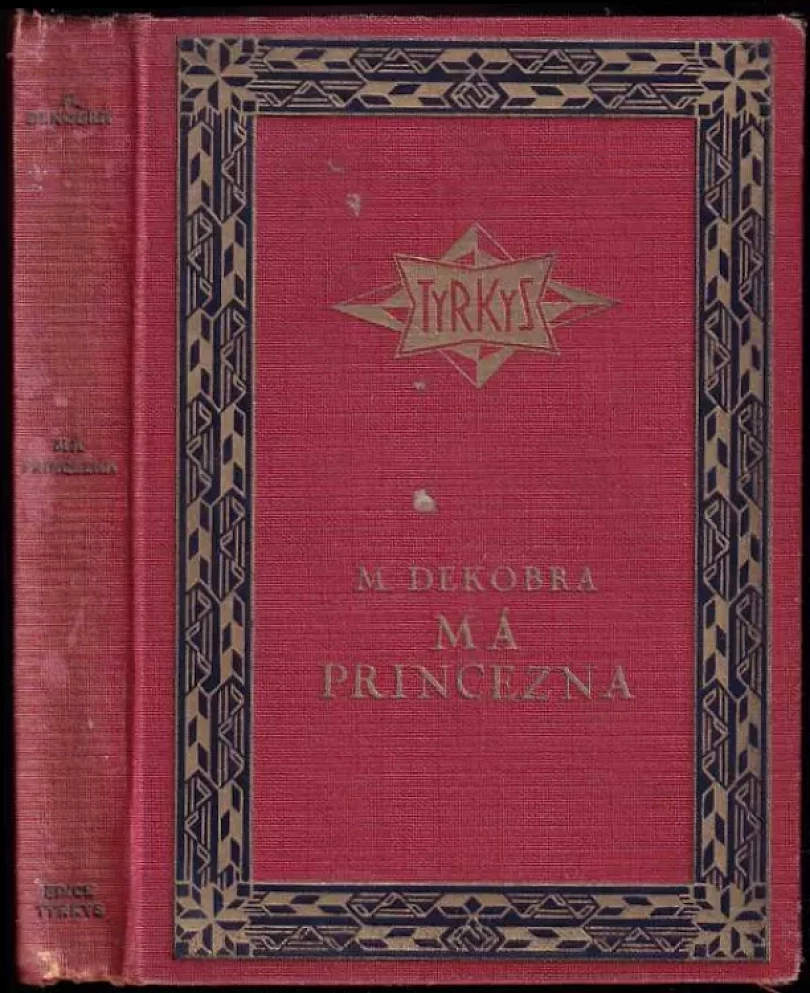 Levně Má princezna (Maurice Dekobra, 1927)