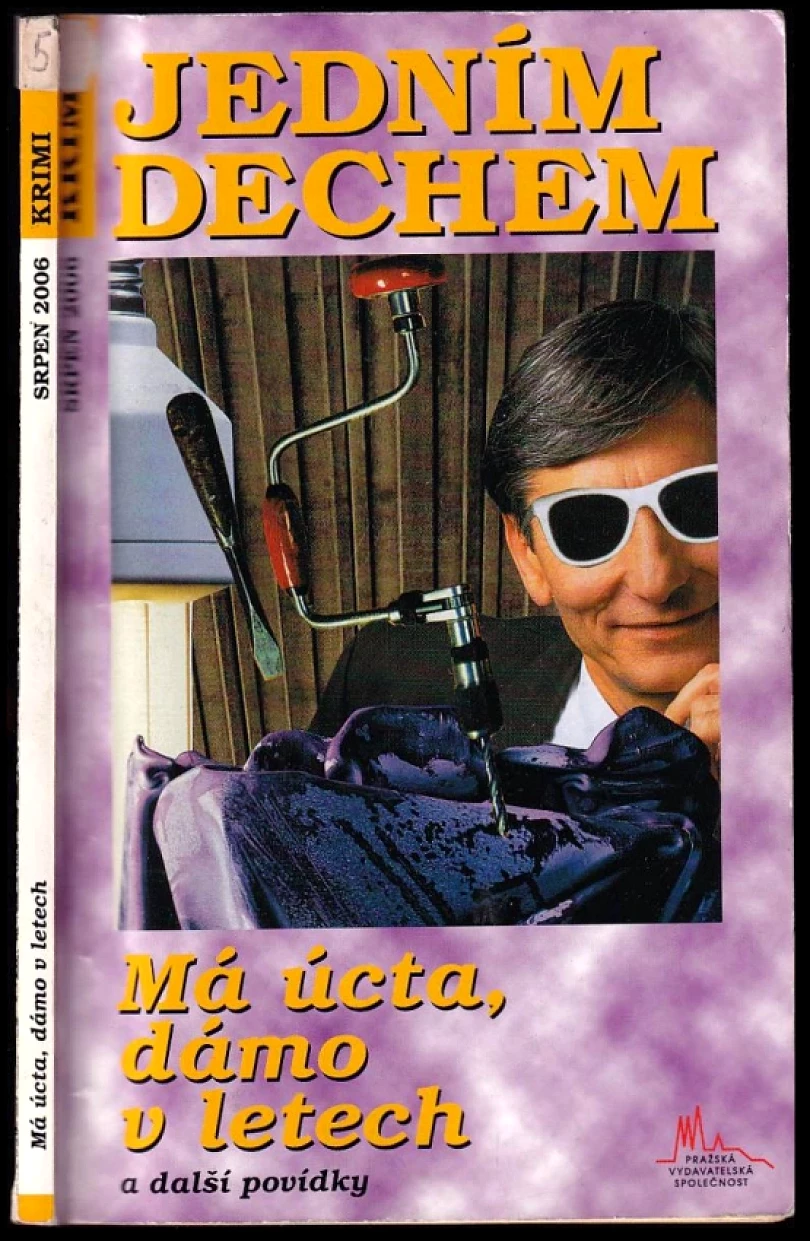 Má úcta, dámo v letech a další povídky (Roman Cílek, 2006)