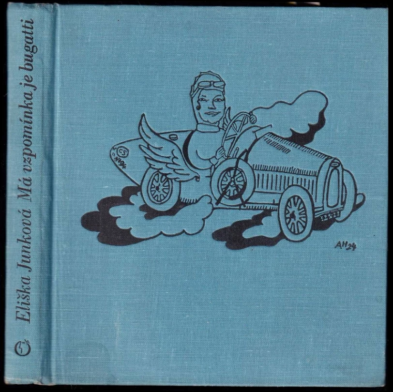 Má vzpomínka je bugatti (Eliška Junková, 1972)