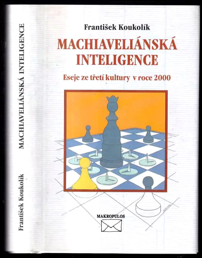 Levně Machiaveliánská inteligence (Frantisek Koukolík, 1999)