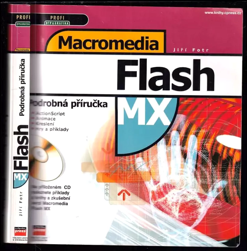 Levně Macromedia Flash MX : podrobná příručka (Jiří Fotr, 2002)