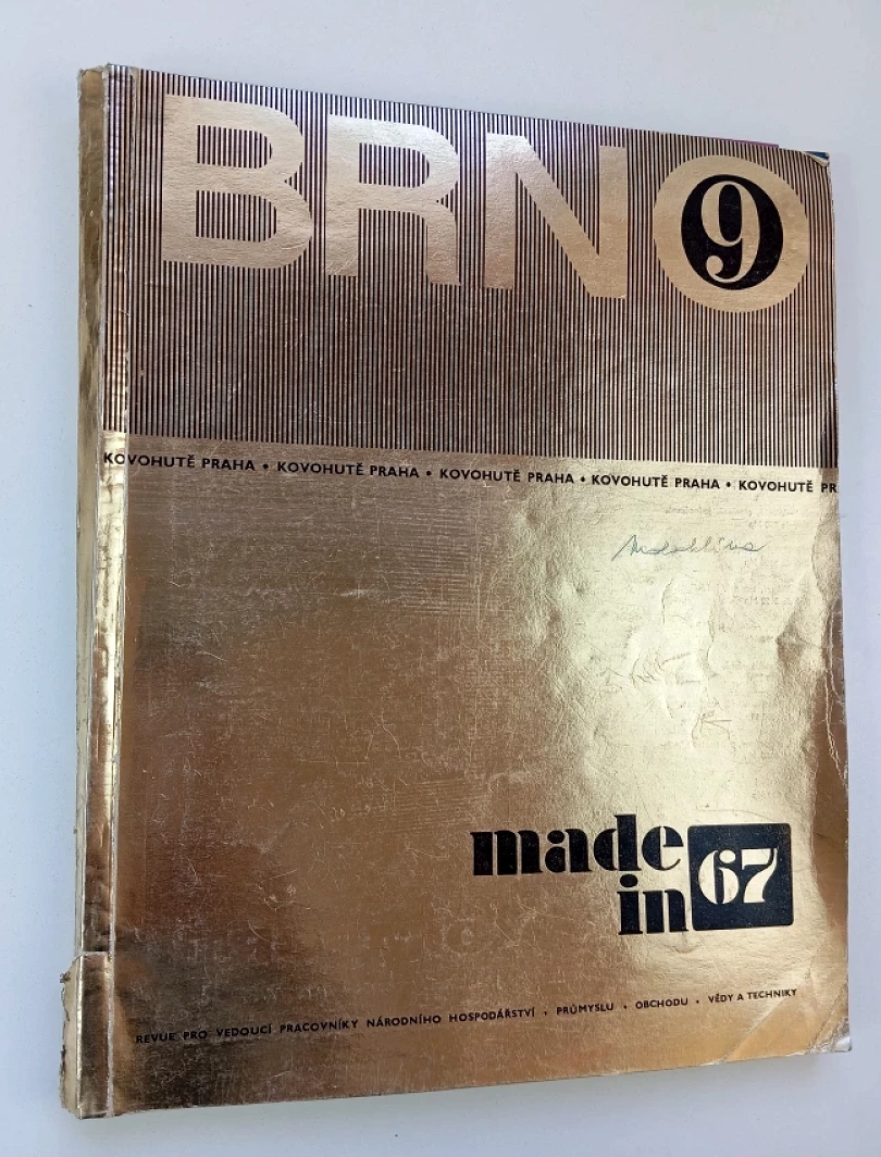 Made in 67 - ročník IV. - číslo 9 - Brno - Kovohutě Praha - revue pro vedoucí pracovníky národního hospodářství - průmyslu - obchodu - vědy a techn...