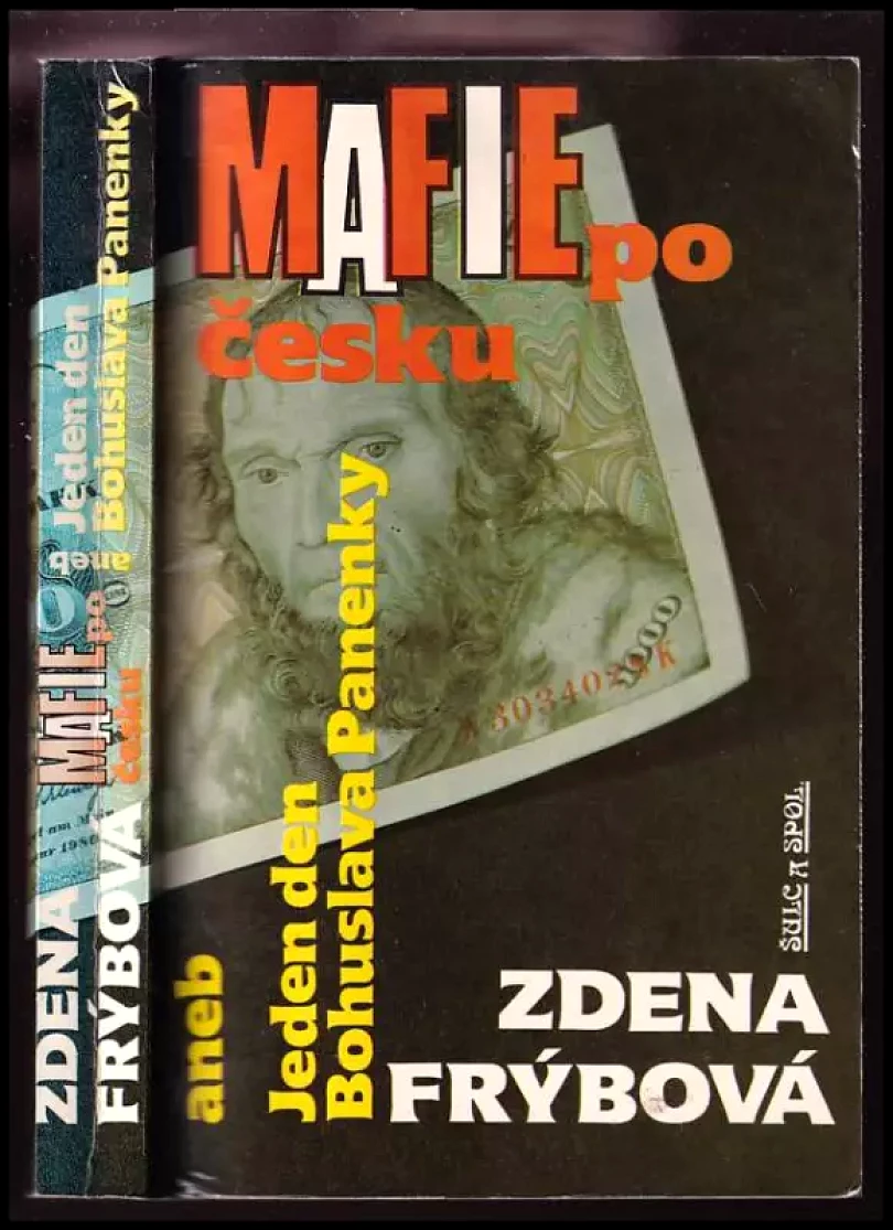 Mafie po česku aneb Jeden den Bohuslava Panenky (Zdena Frýbová, 1992)