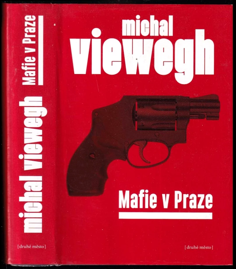 Mafie v Praze (Michal Viewegh, 2011)