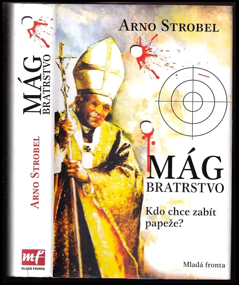 Levně Mág : bratrstvo (Arno Strobel, 2008)