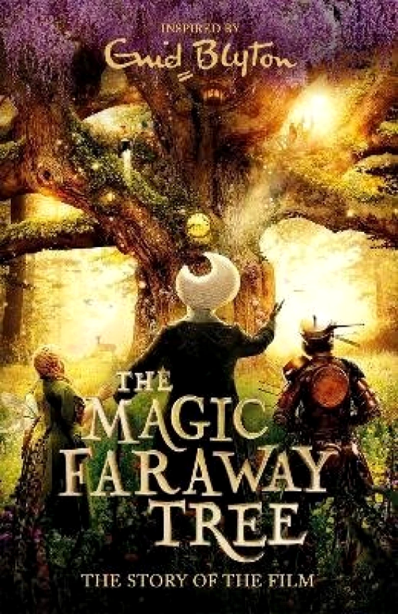 Levně Magic Faraway Tree: The Magic Faraway Tree FILM NOVELISATION (-, 2026)