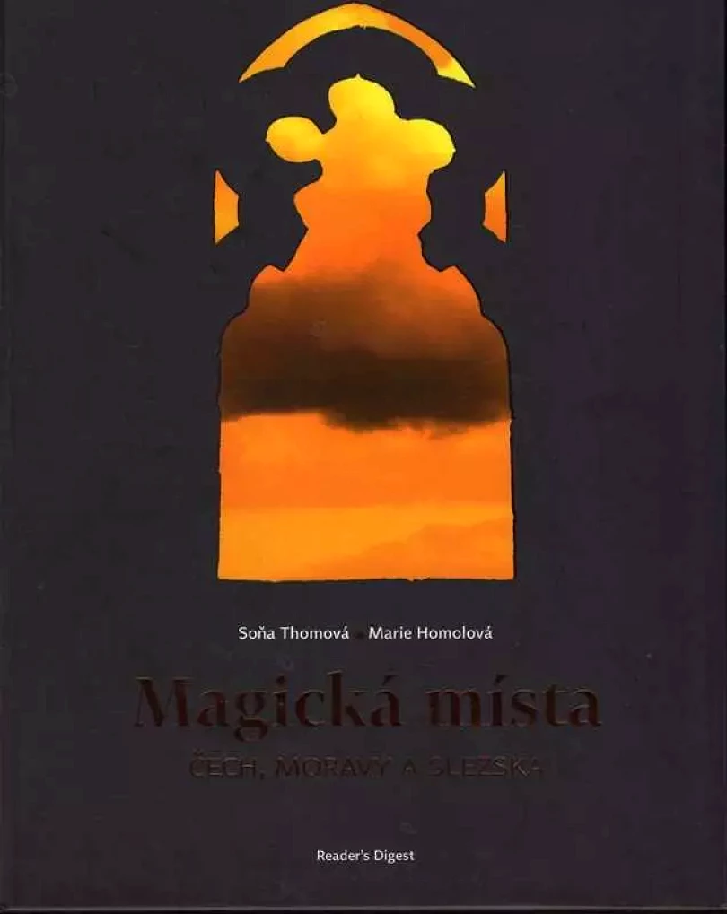 Levně Magická místa Čech, Moravy a Slezska (Marie Homolová, 2012)