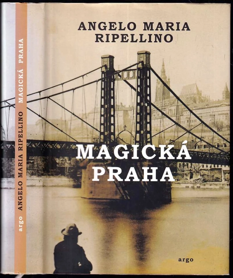 Magická Praha (Angelo Maria Ripellino, 2009)