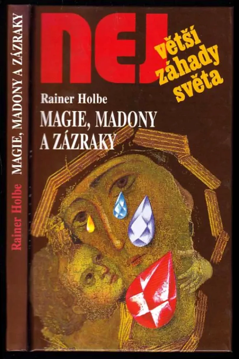 Levně Magie, madony a zázraky (Rainer Holbe, 1997)