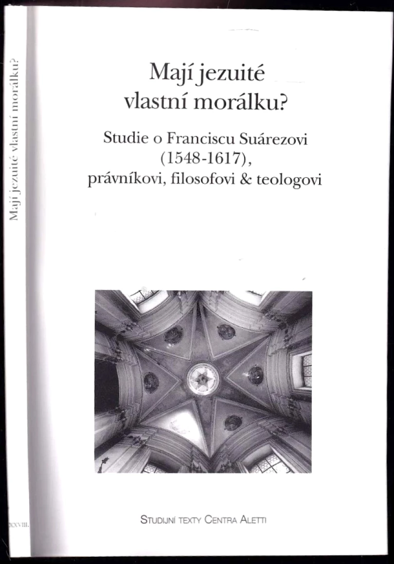 Levně Mají jezuité vlastní morálku? (Francisco Suárez, 2004)