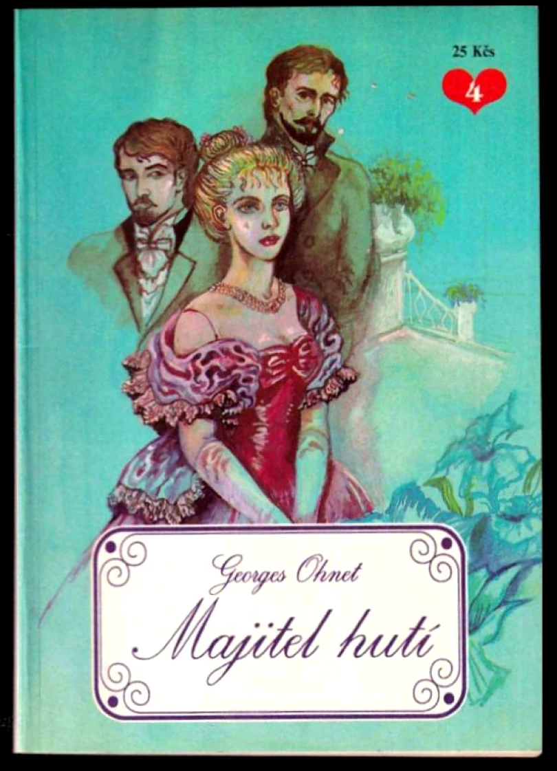 Levně Majitel hutí (Georges Ohnet, 1992)
