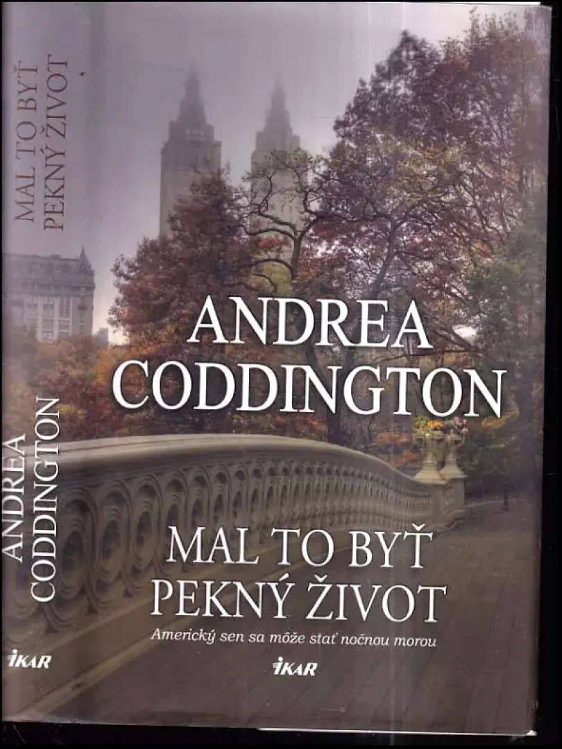 Levně Mal to byť pekný život (Andrea Coddington, 2014)