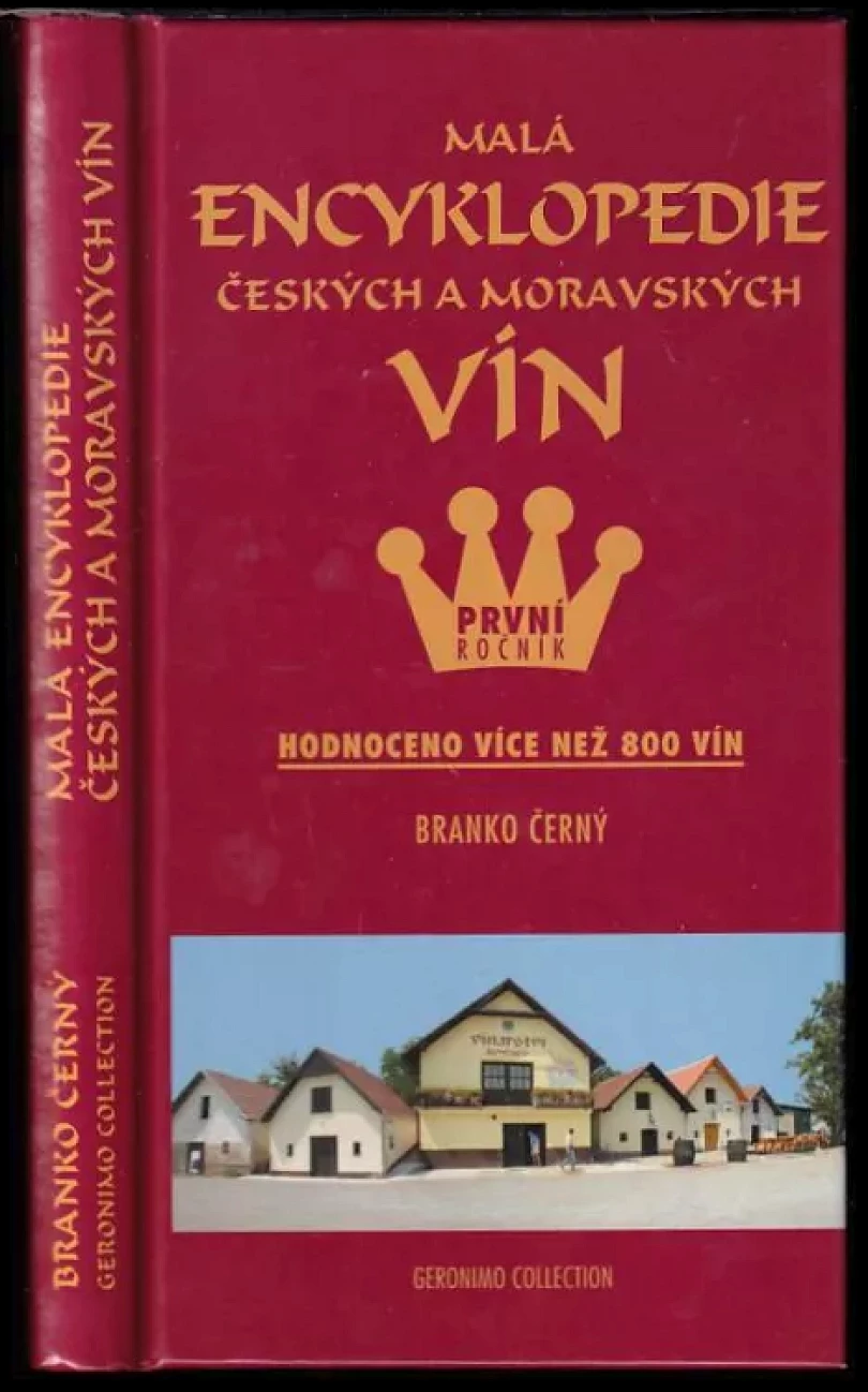 Levně Malá encyklopedie českých a moravských vín (Branko Černý, 2006)