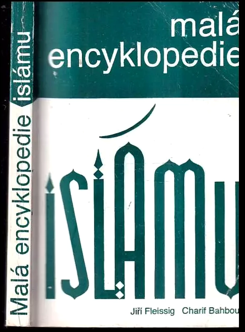 Levně Malá encyklopedie Islámu (Charif Bahbouh, 1993)