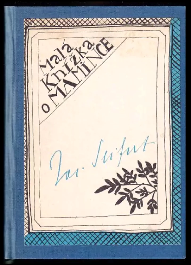 Levně Malá knížka o mamince (Jaroslav Seifert, 1987)