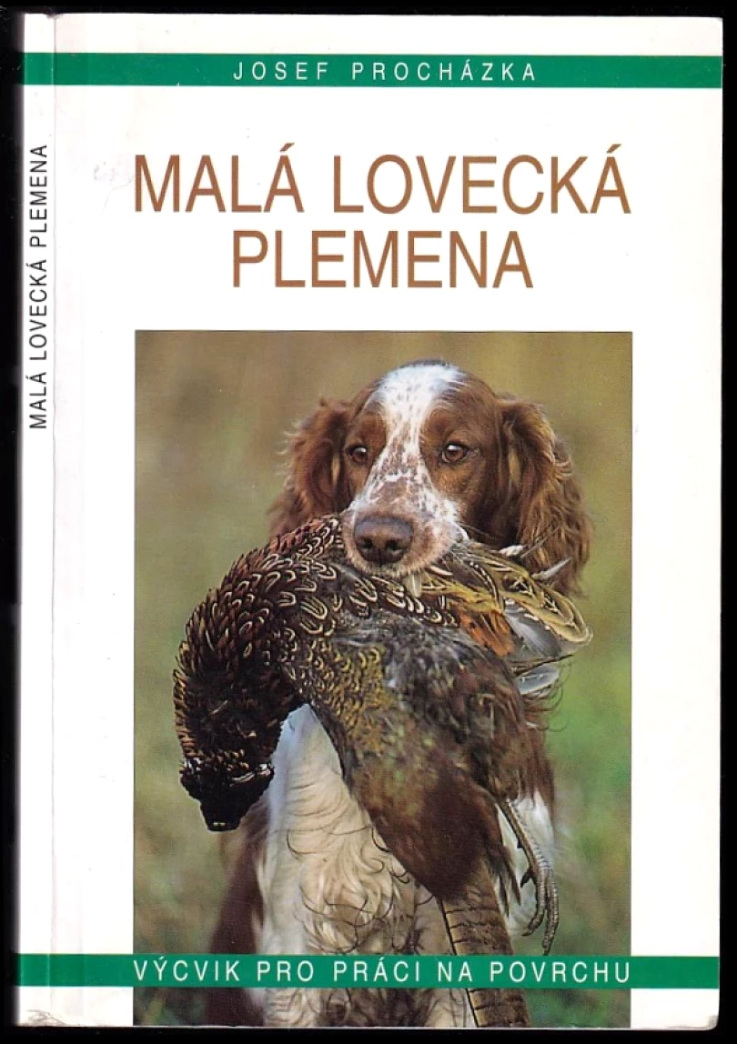 Levně Malá lovecká plemena (Josef Procházka, 1999)