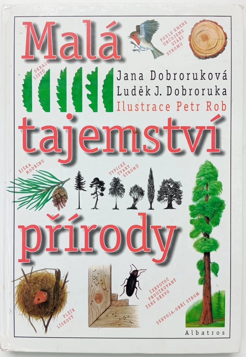 Malá tajemství přírody (Luděk J Dobroruka, 2001)