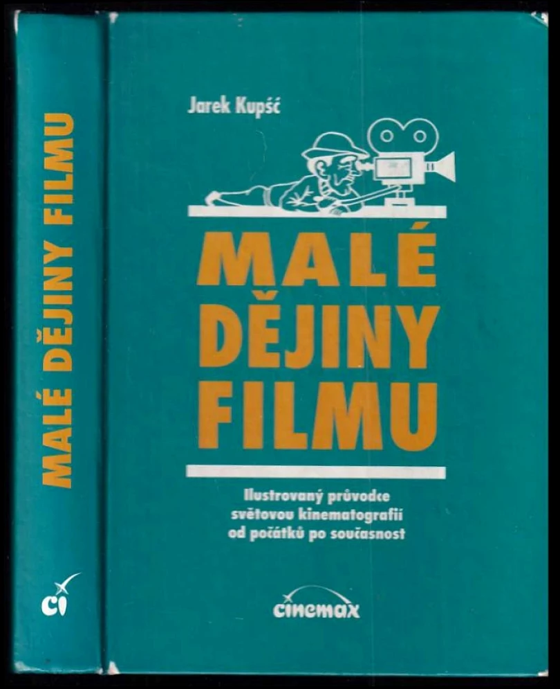 Malé dějiny filmu (Jarek Kupść, 1999)