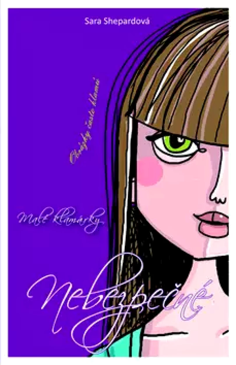 Levně Malé klamárky (Sara Shepard, 2013)
