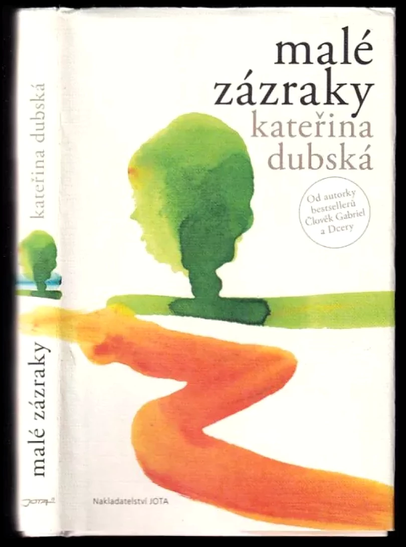 Malé zázraky (Kateřina Dubská, 2016)