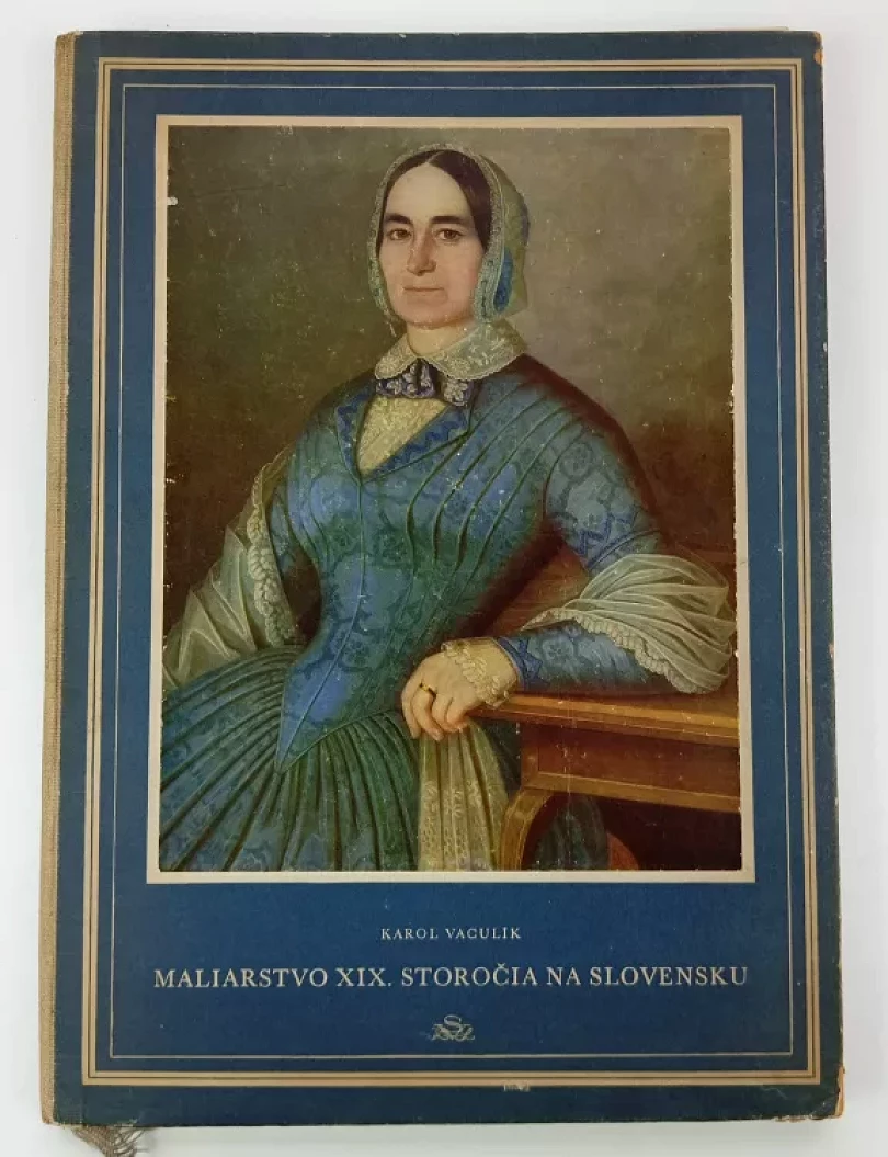 Levně Maliarstvo XIX. storočia na Slovensku (Karol Vaculík, 1956)