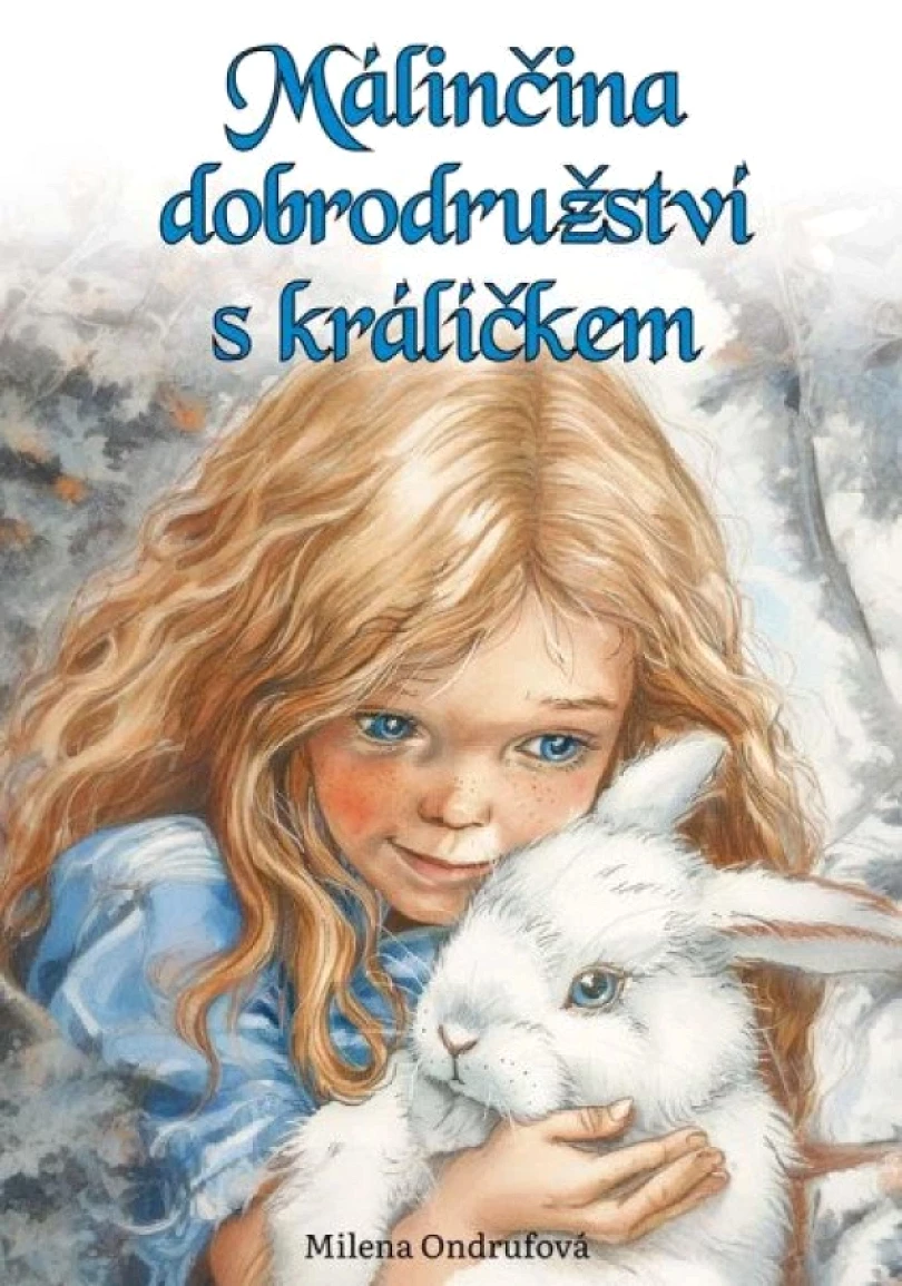 Málinčina dobrodružství s králíčkem (Milena Ondrufová, 2024)
