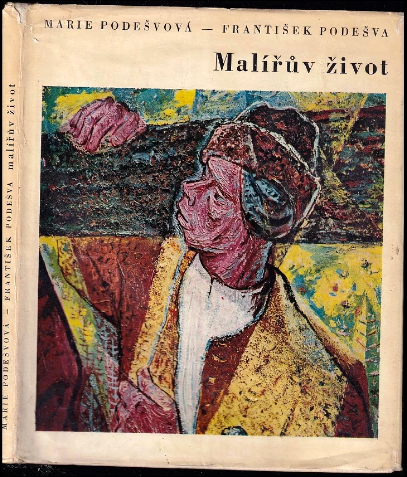 Levně Malířův život (Marie Podešvová, 1973)