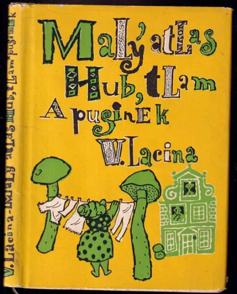 Levně Malý atlas hub, tlam a pusinek (Václav Lacina, 1959)