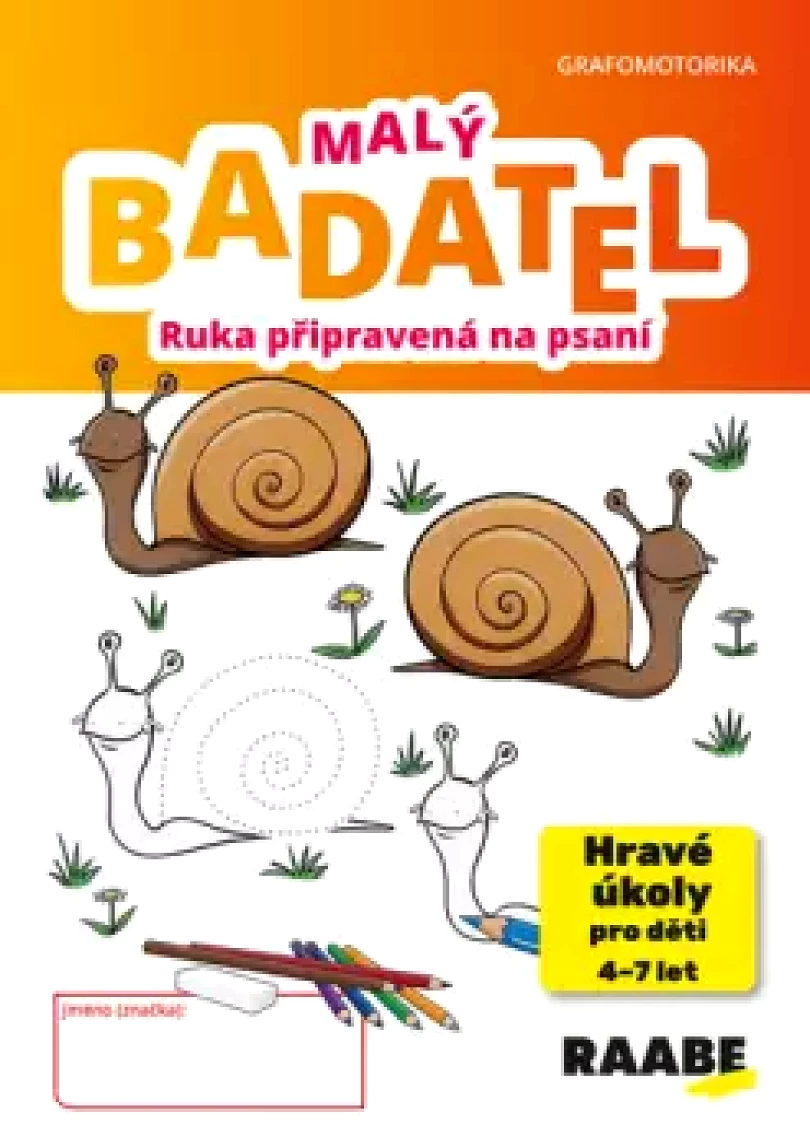 Levně Malý Badatel Ruka připravená na psaní (Hana Nádvorníková, 2026)