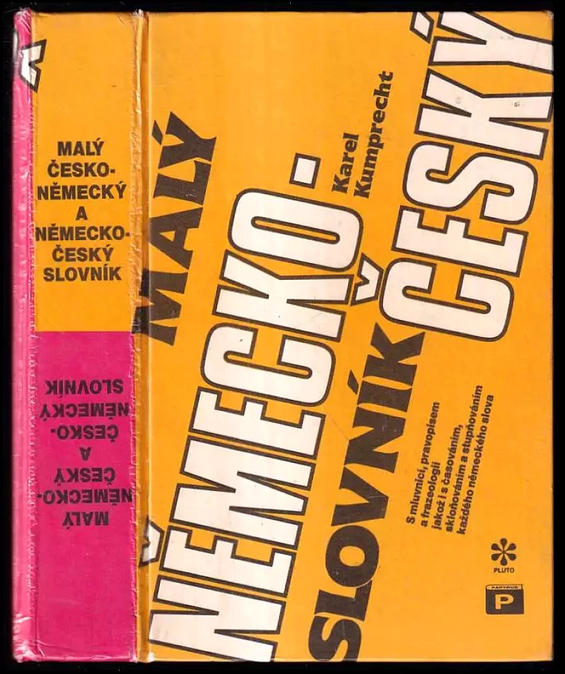 Malý česko-německý slovník ; Malý německo-český slovník : s mluvnicí, pravopisem a frazeologií, jakož i časováním, skloňováním a stupňováním každéh...