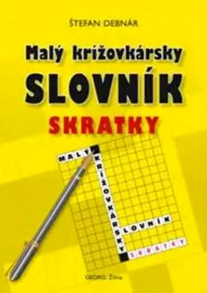 Levně Malý krížovkársky slovník (Štefan Debnár, 2014)