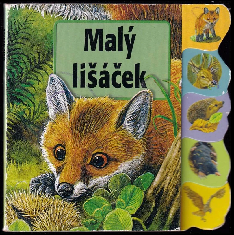 Levně Malý lišáček (Alena Peisertová, 2006)