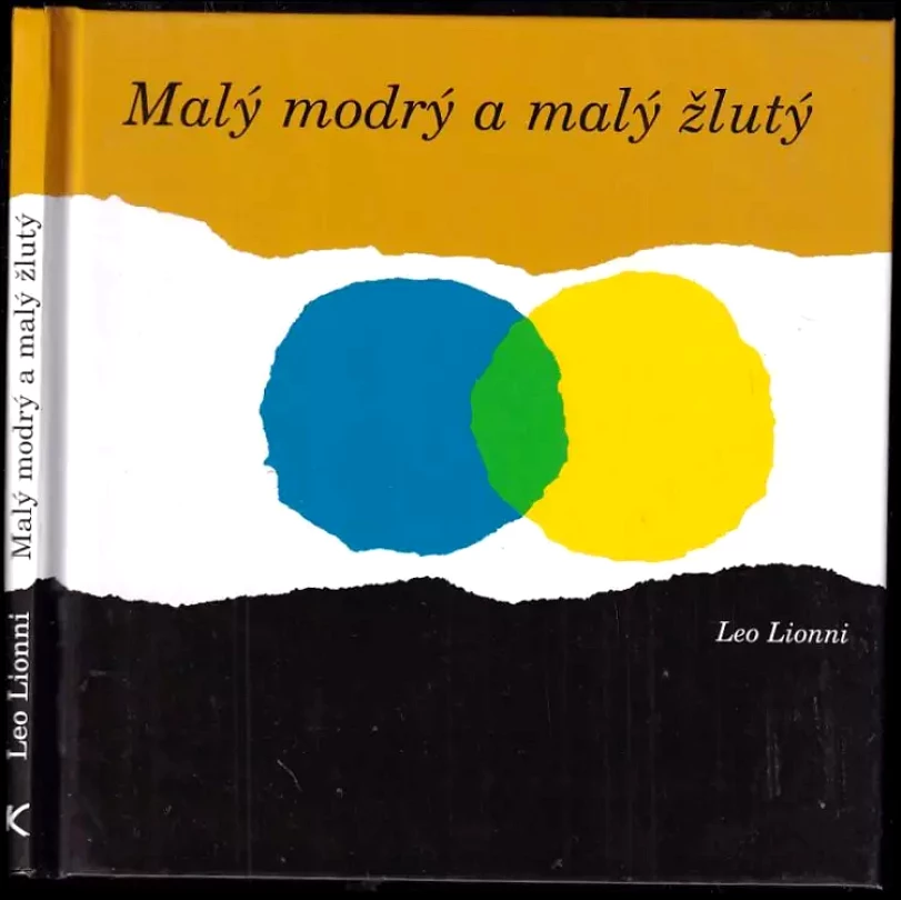 Malý modrý a malý žlutý (Leo Lionni, 2015)
